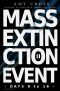 [Mass Extinction Event 02] • Days 9-16